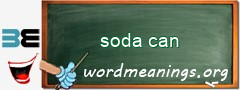 WordMeaning blackboard for soda can